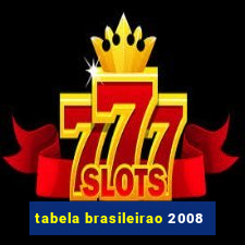 tabela brasileirao 2008